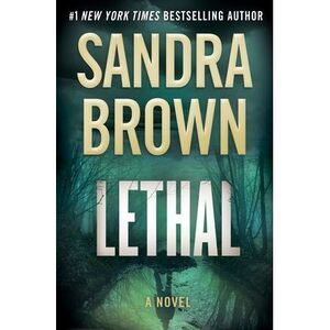Lethal -- Sandra Brown
